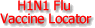H1N1 Flu Vaccine Locator